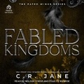 Cover: Fabled Kingdoms - Tantor Audio