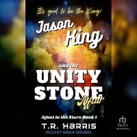 Enlarge image Cover: Jason King and the Unity Stone Affair - Tantor Audio
