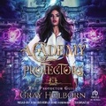 Cover: Academy of Protectors - Tantor Audio