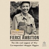 Enlarge image Cover: Fierce Ambition - HighBridge Audio