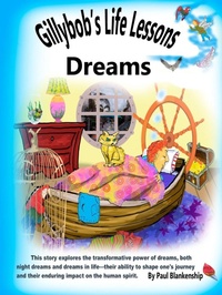 Enlarge image Cover: Gillybob's Life Lessons Dreams - Paul Blankenship