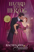 Cover: Hazard mit dem Herzog (Ein Lostopf f&uuml;r die Liebe, #5) - Penford Publishing