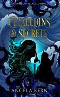 Cover: Cecaelians & Secrets (Antigone D'Angelo, #1) - A. Kern