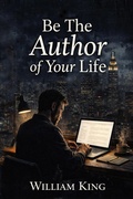 Cover: Be the Author of Your Life - Raven Press