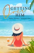 Cover: Getting Over Him - Catherine Edward