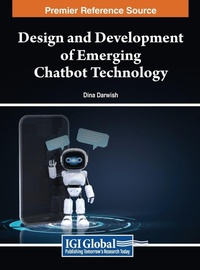 Enlarge image Cover: Design and Development of Emerging Chatbot Technology - IGI Global