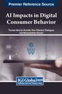 Cover: AI Impacts in Digital Consumer Behavior - IGI Global