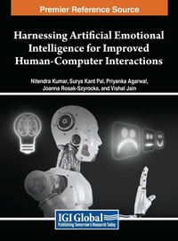 Enlarge image Cover: Harnessing Artificial Emotional Intelligence for Improved Human-Computer Interactions - IGI Global