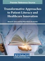 Cover: Transformative Approaches to Patient Literacy and Healthcare Innovation - IGI Global