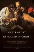 Cover: God's Glory Revealed in Christ - B&H Publishing Group