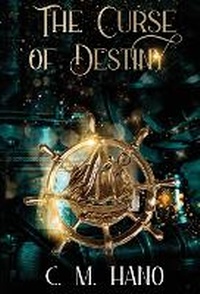 Enlarge image Cover: The Curse Of Destiny - C M Hano Books