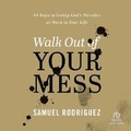 Cover: Walk Out of Your Mess - Christianaudio