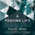 Cover: A Praying Life - Christianaudio