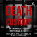 Cover: Death in Custody - Tantor Audio