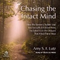 Cover: Chasing the Intact Mind - Tantor Audio