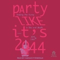 Cover: Party Like It's 2044 - Tantor Audio