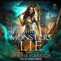 Cover: When Monsters Lie - Tantor Audio