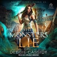 Enlarge image Cover: When Monsters Lie - Tantor Audio
