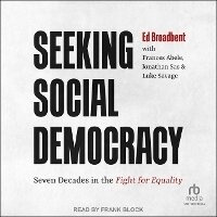 Enlarge image Cover: Seeking Social Democracy - Tantor Audio