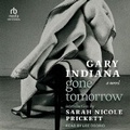 Cover: Gone Tomorrow - Tantor Audio