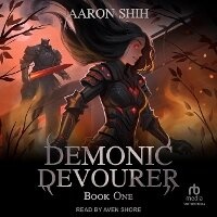Enlarge image Cover: Demonic Devourer: Book One - Tantor Audio