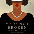 Cover: Mary Not Broken - Tantor Audio