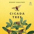 Cover: The Cicada Tree - Tantor Audio
