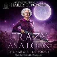 Enlarge image Cover: Crazy as a Loon - Tantor Audio