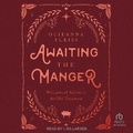 Cover: Awaiting the Manger - Tantor Audio