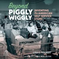 Enlarge image Cover: Beyond Piggly Wiggly - Tantor Audio
