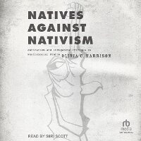 Enlarge image Cover: Natives Against Nativism - Tantor Audio