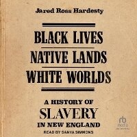 Abbildung von: Black Lives, Native Lands, White Worlds - Tantor Audio