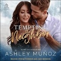 Cover: Tempting the Neighbor - Tantor Audio