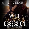 Cover: Wild Wicked Obsession - Tantor Audio