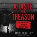 Cover: A Taste for Treason - Tantor Audio