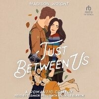 Enlarge image Cover: Just Between Us - Tantor Audio