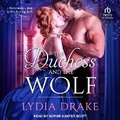 Cover: The Duchess and the Wolf - Tantor Audio