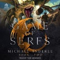 Cover: Game of Serfs: Book Two - Tantor Audio