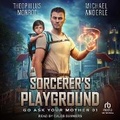Cover: Sorcerer's Playground - Tantor Audio