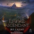 Cover: Empire Ascendant, 2nd Edition - Tantor Audio