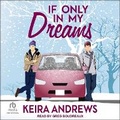 Cover: If Only in My Dreams - Tantor Audio