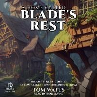 Enlarge image Cover: A Home Called Blade's Rest - Tantor Audio