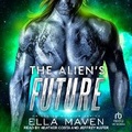 Cover: The Alien's Future - Tantor Audio