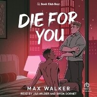 Enlarge image Cover: Die for You - Tantor Audio