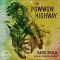 Cover: The Powwow Highway - Tantor Audio
