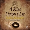Cover: A Kiss Doesn't Lie - Tantor Audio