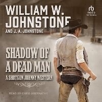 Enlarge image Cover: Shadow of a Dead Man - Tantor Audio