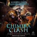 Cover: Chimera Clash - Tantor Audio