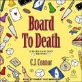 Cover: Board to Death - Tantor Audio