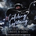 Cover: Catching Lightning - Tantor Audio